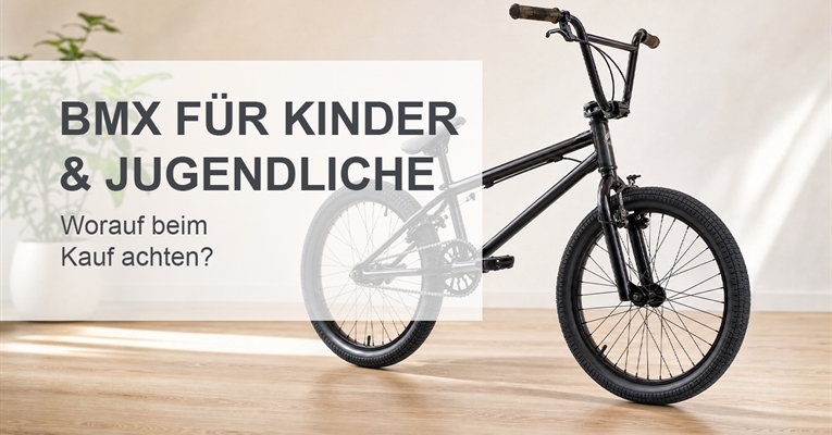 mehr zu BMX für Kinder und Jugendliche: Worauf beim Kauf a...